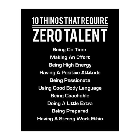 10 Things That Require Zero Talent- Motivational Wall Art Print, Inspirational - Picture 1 of 9